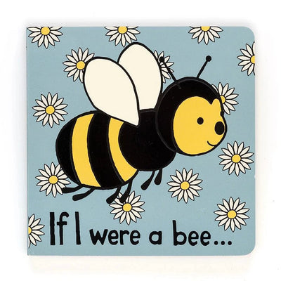 If I Were A Bee Board Book
