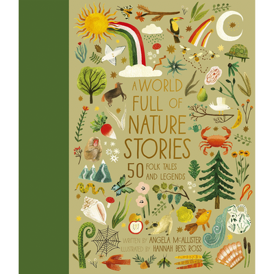A World Full Of Nature Stories