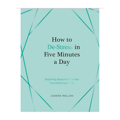How To De-Stress In Five Minutes A Day