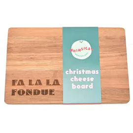 The "Fa La La Fondue" Cheese Board